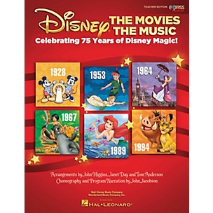 Hal Leonard Disney: The Movies The Music (Celebrating 75 Years of Disney Magic!) TEACHER Arranged by John Higgins