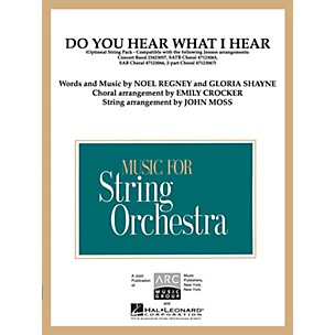 Hal Leonard Do You Hear What I Hear? Arranged by John Moss