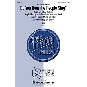 Hal Leonard Do You Hear the People Sing? (from Les Misérables) TTBB A Cappella arranged by Tom Gentry