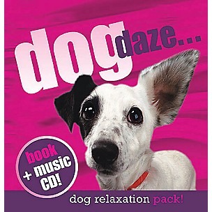 Music Sales Dog Daze (Relaxation Pack with CD) Music Sales America Series Hardcover with CD