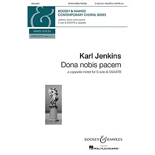 Boosey and Hawkes Dona Nobis Pacem from The Peacemakers (Sop Solo/Mixed Choir SSAATB a cappella) composed by Karl Jenkins