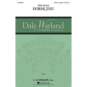 G. Schirmer Dormi, Jesu (Dale Warland Choral Series) SATB a cappella composed by Abbie Betinis