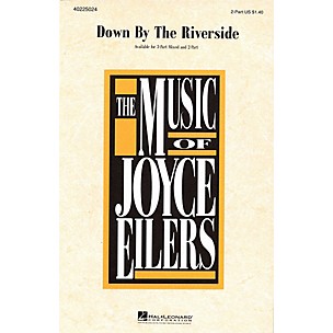 Hal Leonard Down by the Riverside 3-Part Mixed Arranged by Joyce Eilers