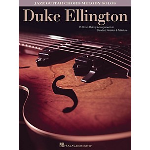 Hal Leonard Duke Ellington (Jazz Guitar Chord Melody Solos) Guitar Solo Series Softcover Performed by Duke Ellington