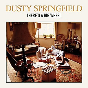 Dusty Springfield - There's A Big Wheel