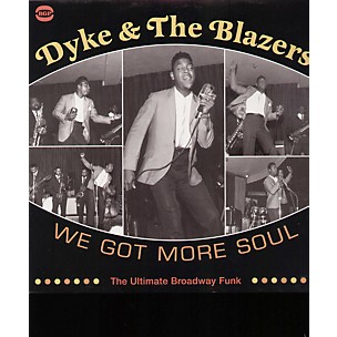 Dyke & the Blazers - We Got More Soul