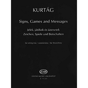 Editio Musica Budapest EMB Series - Signs, Games and Messages for String Trio (Performance Score)