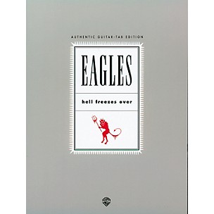 Alfred Eagles Hell Freezes Over Guitar Tab Songbook