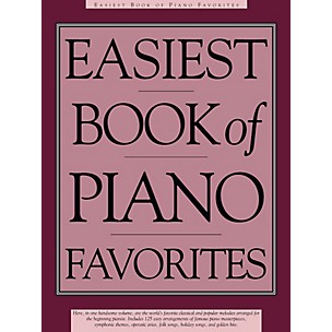 Music Sales Easiest Book of Piano Favorites (The Library of Series) Music Sales America Series Softcover