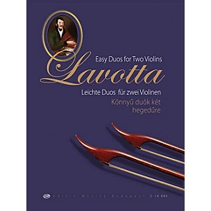 Editio Musica Budapest Easy Duos for 2 Violins, Op. 49 EMB Series Softcover Composed by János Lavotta Edited by János Dombóvári