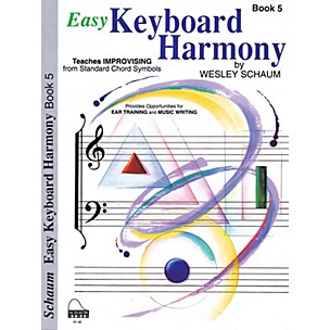 Schaum Easy Keyboard Harmony (Book 5 Early Advanced Level) Educational Piano Book by Wesley Schaum