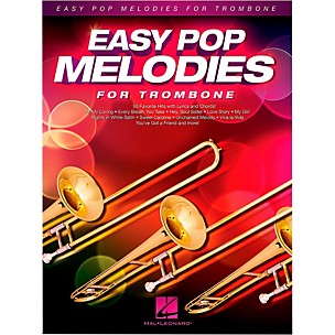 Hal Leonard Easy Pop Melodies For Trombone