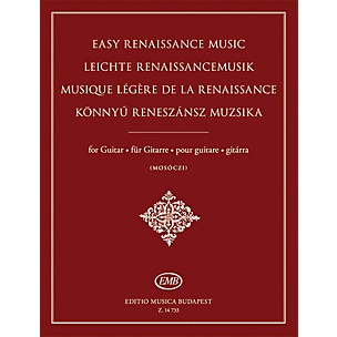 Editio Musica Budapest Easy Renaissance Music for Guitar EMB Series Softcover