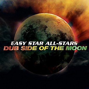 Easy Star All Stars - Dub Side of the Moon