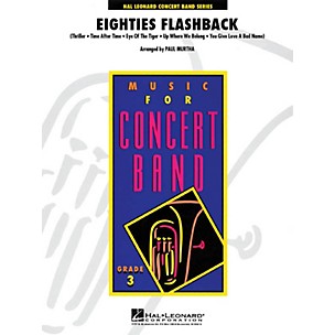 Hal Leonard Eighties Flashback - Young Concert Band Series Level 3 arranged by Paul Murtha