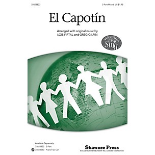 Shawnee Press El Capotín (Together We Sing Series) 3-Part Mixed arranged by Lois Fiftal