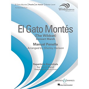Boosey and Hawkes El Gato Montes (The Wild Cat) Concert Band Level 4 Composed by Manuel Penella, Arranged by Shelley Hanson