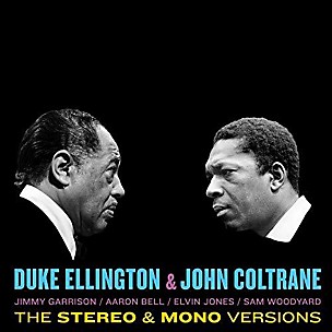 Ellington & Coltrane: Original Stereo & Mono Versions