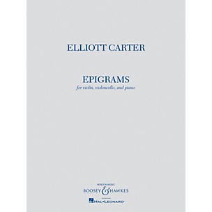 Boosey and Hawkes Elliott Carter - Epigrams Boosey & Hawkes Chamber Music Series Composed by Elliott Carter