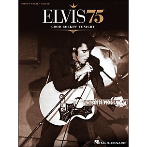 Hal Leonard Elvis 75 Good Rockin' Tonight PVG