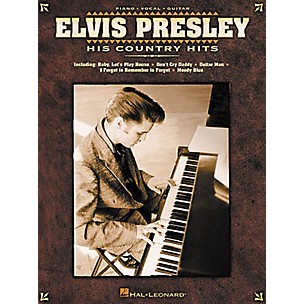 Hal Leonard Elvis Presley - His Country Hits Piano, Vocal, Guitar Songbook