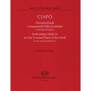 Editio Musica Budapest Embroidery Patterns on the Cracked Face of the Earth (Score and Parts) EMB Series Composed by Csapó Gyula