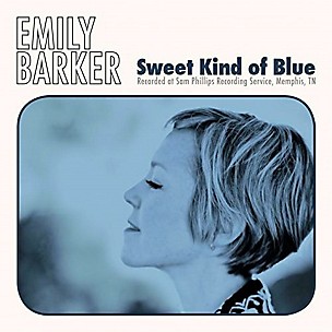 Emily Barker - Sweet Kind Of Blue