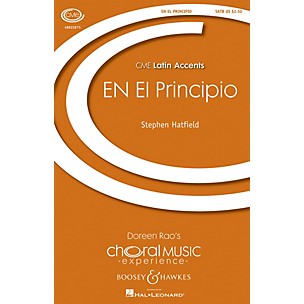 Boosey and Hawkes En El Principio (CME Latin Accents) SATB composed by Stephen Hatfield