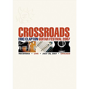 Alfred Eric Clapton: Crossroads Guitar Festival 2007 2-DVD Set