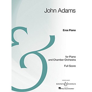 Boosey and Hawkes Eros Piano Boosey & Hawkes Scores/Books Series Composed by John Adams