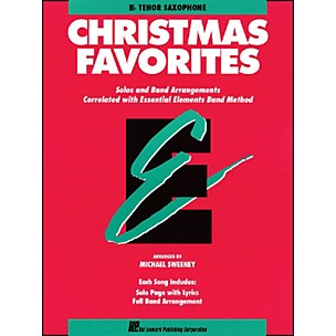 Hal Leonard Essential Elements Christmas Favorites B Flat Tenor Saxophone