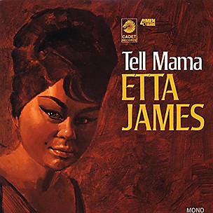 Etta James - Tell Mama