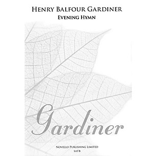 Novello Evening Hymn (SATB and Organ) SATB Composed by Henry Balfour Gardiner