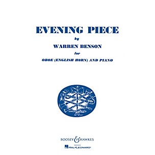 Boosey and Hawkes Evening Piece (for Oboe (English Horn) and Piano) Boosey & Hawkes Chamber Music Series by Warren Benson