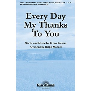 Shawnee Press Every Day My Thanks to You SATB arranged by Ralph Manuel