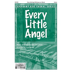 Epiphany House Publishing Every Little Angel UNIS arranged by Stan Morse