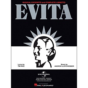Hal Leonard Evita Musical Excerpts & Complete Libretto arranged for piano, vocal, and guitar (P/V/G)