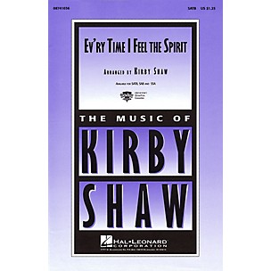 Hal Leonard Ev'ry Time I Feel the Spirit SATB arranged by Kirby Shaw