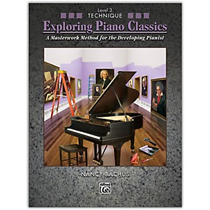 Alfred Exploring Piano Classics Technique, Level 3 Early Intermediate