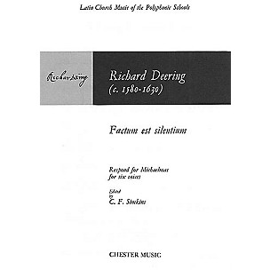 CHESTER MUSIC Factum est Silentium SSATTB Composed by Richard Dering Arranged by C. F. Simkins