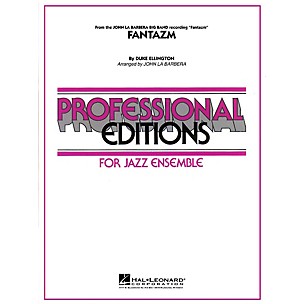 Hal Leonard Fantazm Jazz Band Level 5 Arranged by John La Barbera