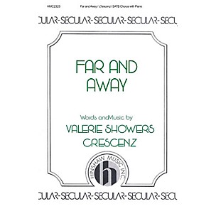Hinshaw Music Far and Away SATB composed by Valerie Crescenz