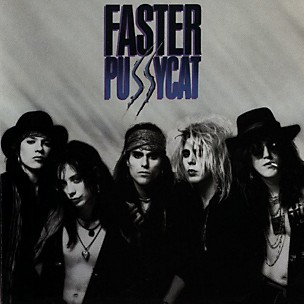 Faster Pussycat - Faster Pussycat