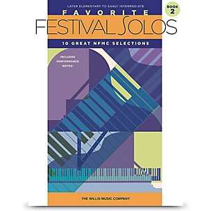 Hal Leonard Favorite Festival Solos - Book 2 Later Elementary to Early Intermediate Level