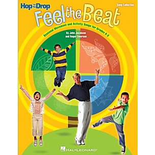 Hal Leonard Feel the Beat! (Seasonal Movement and Activity Songs for Grades K-3) COLLECTION Composed by Roger Emerson
