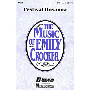 Hal Leonard Festival Hosanna SATB a cappella composed by Emily Crocker