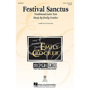 Hal Leonard Festival Sanctus (Discovery Level 2) SATB Composed by Emily Crocker