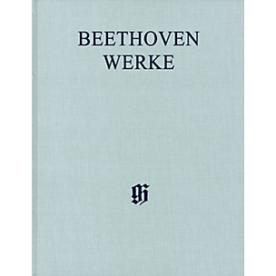 G. Henle Verlag Festspiele von 1812 Und 1822 Henle Edition Hardcover by Beethoven Edited by Helmut Hell
