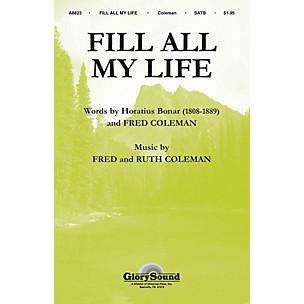 Hal Leonard Fill All My Life SATB
