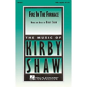 Hal Leonard Fire in the Furnace TTBB A Cappella composed by Kirby Shaw